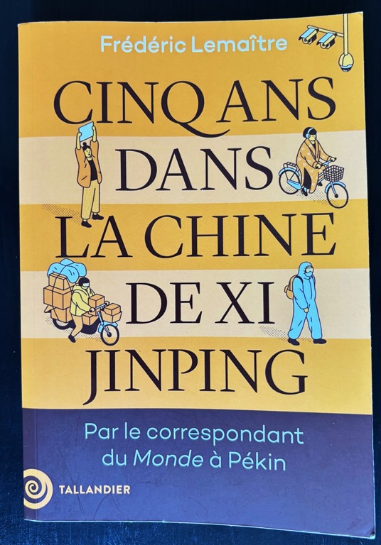 Cinq ans dans la Chine de Xi Jinping